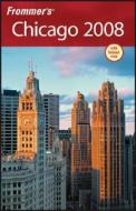 Frommer\'s Chicago di Elizabeth Canning Blackwell, Michael Austin edito da John Wiley And Sons Ltd