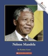 Nelson Mandela di Karima Grant edito da CHILDRENS PR