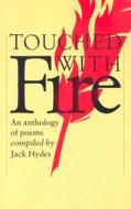 Touched with Fire di Jack Hydes edito da Cambridge University Press