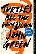 Turtles All the Way Down di John Green edito da PENGUIN YOUNG READERS GROUP