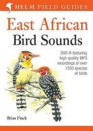 East African Bird Sounds di Brian Finch edito da Bloomsbury Publishing Plc