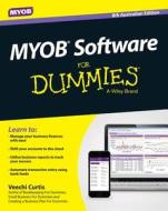MYOB Software for Dummies - Australia di Veechi Curtis edito da John Wiley & Sons Australia Ltd