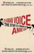 The Human Voice di Anne Karpf edito da Bloomsbury Publishing Plc