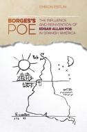 Borges's Poe di Emron Esplin edito da University of Georgia Press