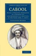 Cabool di Alexander Burnes edito da Cambridge University Press