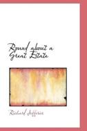 Round About A Great Estate di Richard Jefferies edito da Bibliolife