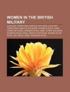 Women In The British Military: Anne, Pri di Books Llc edito da Books LLC, Wiki Series
