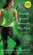 Fourth Grave Beneath My Feet di Darynda Jones edito da St. Martin's Press