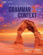 Grammar in Context 1 di Sandra N. Elbaum edito da Cengage Learning, Inc