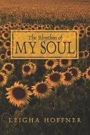 The Rhythm Of My Soul di Leigha Hoffner edito da America Star Books
