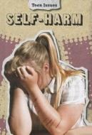 Self-Harm di Cath Senker edito da Heinemann Educational Books