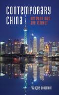 Contemporary China di Francois Godement, Franocois Godement edito da Rowman & Littlefield Publishers