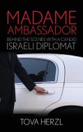 Madame Ambassador di Tova Herzl edito da Rowman & Littlefield