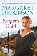 Pauper's Gold di Margaret Dickinson edito da Pan Macmillan