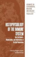 Histophysiology of the Immune System edito da Springer US