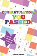 Congratulations You Passed Puzzle Book di Clarity Media edito da Createspace