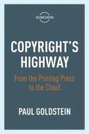 Copyright's Highway di Paul Goldstein edito da Stanford University Press