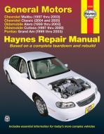 General Motors covering Chevrolet Malibu (97-03), Oldsmobile Alero (99-03), Oldsmobile Cutlass (97-00), & Pontiac Grand  di Editors Of Haynes Manuals edito da Haynes