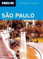 Moon Spotlight Sao Paulo di Michael Sommers edito da Avalon Travel Publishing