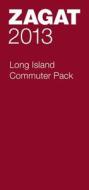 2013 Long Island Commuter Pack di Zagat edito da Zagat Survey