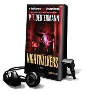 Nightwalkers [With Earbuds] di P. T. Deutermann edito da Findaway World