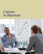Careers in Business edito da Salem Press