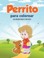 Perrito para colorear di Coloring Pages for Kids edito da Coloring Pages for Kids
