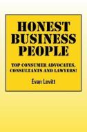 Honest Business People di Evan Levitt edito da Xlibris Us