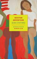 Boston Adventure di Jean Stafford edito da NEW YORK REVIEW OF BOOKS