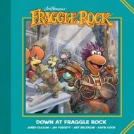 Jim Henson's Fraggle Rock: Down at Fraggle Rock edito da ARCHAIA