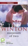 Minimum of Two di Tim Winton edito da Bolinda Audio