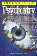 Introducing Psychiatry di Nigel Benson, Borin Van Loon edito da Icon Books Ltd
