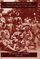 Historical Records of the 20th (Duke of Cambridge's Own) Infantry Brownlow's Punjabis 1909-1922 di Unknown edito da Naval & Military Press Ltd