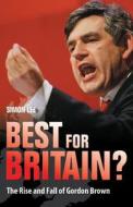 Best For Britain? di Simon Lee edito da Oneworld Publications