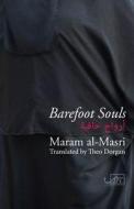Barefoot Souls di Maram Al-Masri edito da Arc Publications