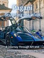 Pagani di Etienne Psaila edito da Independently Published