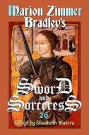 Sword and Sorceress 26 di Elisabeth Waters edito da Marion Zimmer Bradley Literary Works Trust