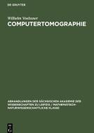 Computertomographie di Wilhelm Voelssner edito da De Gruyter