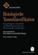 Histologische Tumorklassifikation edito da Springer Verlag Gmbh