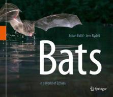 Bats di Johan Eklöf, Jens Rydell edito da Springer-Verlag GmbH