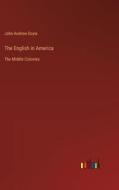 The English in America di John Andrew Doyle edito da Outlook Verlag