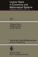 Notwendige Optimalitätsbedingungen und ihre Anwendung di A. Kirsch, W. Warth, J. Werner edito da Springer Berlin Heidelberg