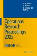 Operations Research Proceedings 2005 edito da Springer-verlag Berlin And Heidelberg Gmbh & Co. Kg
