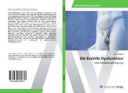 Die Erektile Dysfunktion di Anna Leitner edito da AV Akademikerverlag