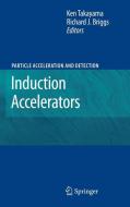 Induction Accelerators edito da Springer Berlin Heidelberg