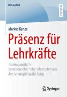 Präsenz für Lehrkräfte di Markus Kunze edito da Springer-Verlag GmbH