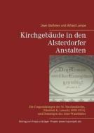 Kirchgebaude In Den Alsterdorfer Anstalten di Seminar Altes Testament Uwe Glessmer, Alfred Lampe edito da Books On Demand