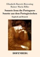 Sonnets from the Portuguese / Sonette aus dem Portugiesischen di Elizabeth Barrett-Browning, Rainer Maria Rilke edito da Hofenberg