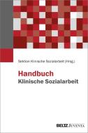 Handbuch Klinische Sozialarbeit edito da Juventa Verlag GmbH