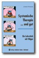 Systemische Therapie... und gut di Jürgen Hargens edito da Modernes Lernen Borgmann